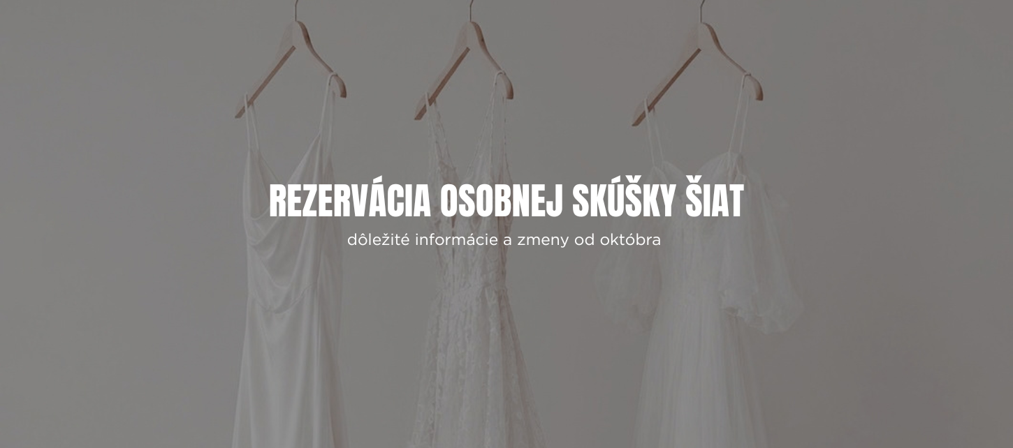 Rezervácia osobnej skúšky šiat